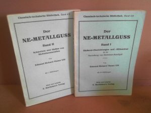 Der NE-Metallguss (in zwei Bänden) - Band I: Gießerei-Einrichtungen und Hilfsmittel für die Herstellung von Nichteisen-Metallguß. Band II: Schmelzen und […]