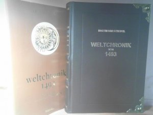 Weltchronik von 1493. La chronique universelle de nuremberg. L'edition de 1493, coloriee et commentee. beiliegend das deutschsprachige Begleitheft.