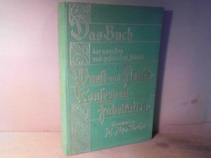 antiquarisches Buch – Theiss, Joseph Alphons – Das Buch der neuesten und gesamten feinen Wurst- und Fleisch-Konserven-Fabrikation. oder: Das Standardwerk des Fleischergewerbes.