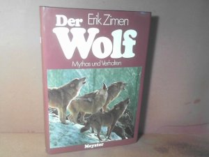 Der Wolf. - Verhalten und Mythos.