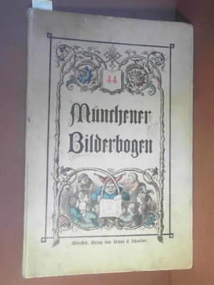 Münchner Bilderbogen - Sammlung 44 (Nr.1033-1056).