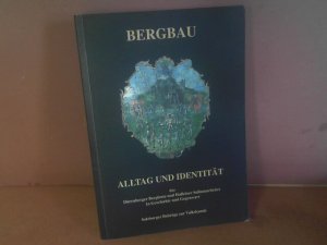 gebrauchtes Buch – Ulrike Kammerhofer-Aggermann – Bergbau - Alltag und Identität Dürrnberger Bergleute und Halleiner Salinenarbeiter in Geschichte und Gegenwart. (= Salzburger Beiträge zur Volkskunde, Band 10).