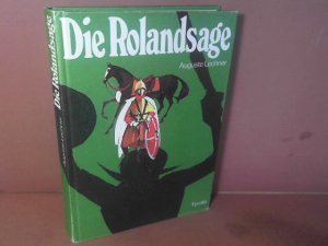 Die Rolandsage - Für die Jugend erzählt.