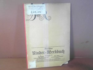 Deutsches Rinder- Merkbuch. Einrichtung, Führung und Leistung der hervorragendsten Zuchten Deutschlands, Hollands und der Schweiz.