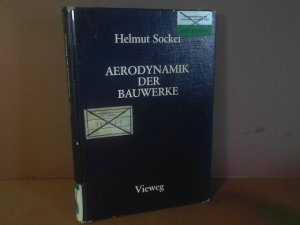 gebrauchtes Buch – Helmut Sockel – Aerodynamik der Bauwerke.