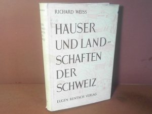 Häuser und Landschaften der Schweiz.