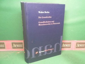 Die Grundrechte. Grundfreiheiten und Menschenrechte in Österreich. (= Springers Handbücher der Rechtswissenschaft).