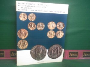 gebrauchtes Buch – Cocchi, Emanuela Ercolani – Imperi romano e bizantino, Regni barbarici in Italia attraverso le monete del Museo Nazionale di Ravenna. (= Katalog zur Ausstellung).