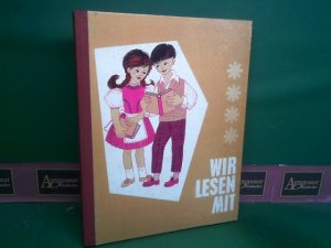 antiquarisches Buch – Leiter, Josef, Ida Domany Emil Etzersdorfer u – Wir lesen mit. Geschichten von heute und aus vergangenen Tagen für Schüler in Stadt und Land.