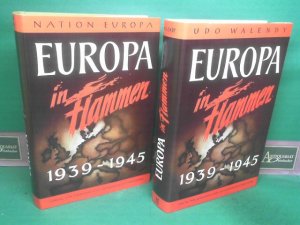 Europa in Flammen 1939-1945. Sachverständigungsberichte Nation Europa - 1.und 2.Band.