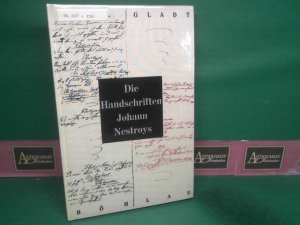 antiquarisches Buch – Gladt, Karl und Johann Nestroy – Die Handschriften Johann Nestroys.