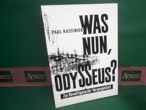 Was nun Odysseus - Zur Bewältigung der Vergangenheit.