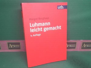 gebrauchtes Buch – Berghaus Margot – Luhmann leicht gemacht. Eine Einführung in die Systemtheorie. (= Universitätstaschenbücher, UTB 2360).