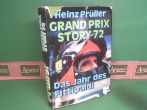 Grand Prix Story 72 - Das Jahr des Fittipaldi.