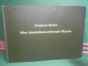 Atlas standortkennzeichnender Pflanzen. Für Bauingenieure und Landeswirtschaftler herausgegeben von der Forschungsstelle für Ingenieurbiologie des Generalinspektors […]