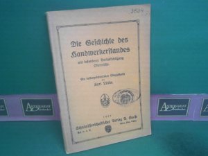 antiquarisches Buch – Karl Linke – Die Geschichte des Handwerkerstandes mit besonderer Berücksichtigung Österreichs. Ein kulturgeschichtlicher Längsschnitt.