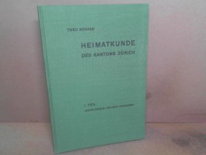 Heimatkunde des Kantons Zürich, I.Teil: Bezirke Andelfingen, Bülach und Dielsdorf.