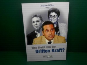 gebrauchtes Buch – Andreas Mölzer – Was bleibt von der Dritten Kraft ? (= Zur Zeit Edition, Band 3).