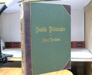 Deutsche Volkstrachten - Original Zechnungen mit erklärendem Text.