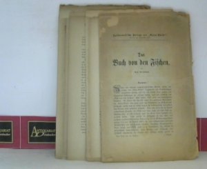 Das Buch von den Fischen - Halbmonatliche Beilage der Zeitschrift "Thier-Börse" von Dez.1897-Mai 1898 in 11 Lieferungen.