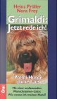 gebrauchtes Buch – Prüller, Heinz und Nora Frey – Grimaldi: Jetzt rede ich. Promi- Hunde packen aus.