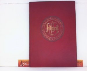 Festschrift, zum 25jährigen Bestehen des Nürnberger Bundes - Nürnberg, Essen, Berlin.