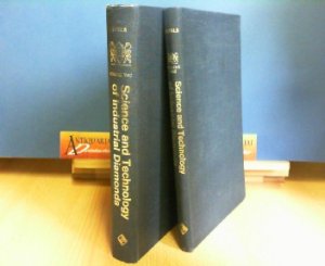 Science and Technology of Industrial Diamonds (in two Volumes) - Vol.1: Science. Vol.2: Technology.