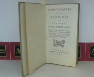 Commentaires des Memoires de M.le Comte de Saint-Germain - Secrétaire d