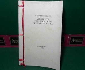 gebrauchtes Buch – Lang, Emmerich und Othmar Premstaller – Gedichte fallen mir zu wie reife Äpfel. - 16 Gedichte mit einem Vorwort von Christine Premstaller.