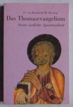 gebrauchtes Buch – Ruysbeek, Erik van – Das Thomasevangelium. Seine östliche Spiritualität