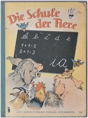 Die Schule der Tiere. - Eine lustige Geschichte.