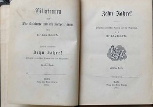 Zehn Jahre ! - Zweiter Band. (= Zweiter Abschnitt von "Villafranca oder die Kabinette und die Revolutionen") - Historisch-politischer Roman aus der Gegenwart […]