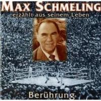 gebrauchtes Hörbuch – Max Schmeling – Berührung - Max Schmeling erzählt aus seinem Leben, CD / +++NEU!+++