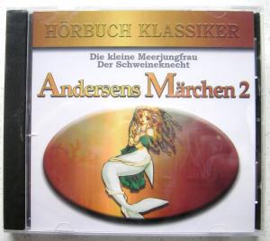 Hörbuchklassiker: Andersens Märchen 2