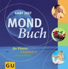 Mond-Buch für Fitness, Schönheit &amp; Gesundheit