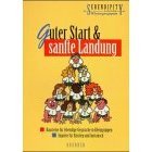 gebrauchtes Buch – Guter Start & sanfte Landung