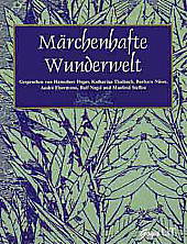 gebrauchtes Buch – Märchenhafte Wunderwelt. Cassette. Lesung.