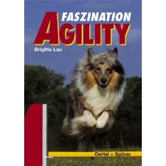 gebrauchtes Buch – Brigitte Lau – Faszination Agility.