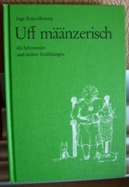 Uff määnzerisch • »Es Schminzje« und andere Erzählungen aus Mainz • mit 16 Zeichnungen von August Lauda