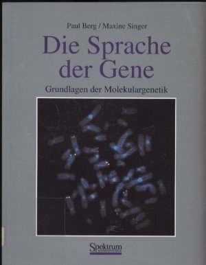 gebrauchtes Buch – Berg,Paul+Maxine Singer – Die Sprache der Gene