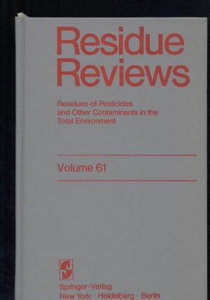 Volume 61 - Residue Reviews