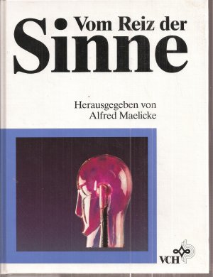 gebrauchtes Buch – Maelicke,Alfred – Vom Reiz der Sinne gebrauchtes Buch – Maelicke,Alfred – Vom Reiz der Sinne