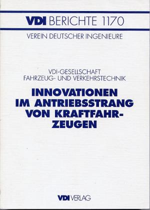 gebrauchtes Buch – VDI-Gesellschaft Fahrzeug- und Verkehrstechnik  – Innovationen im Antriebsstrang von Kraftfahrzeugen - VDI Berichte 1170