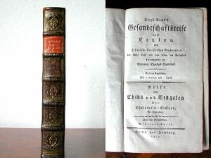 Gesandtschaftsreise nach Ceylon. Mit historisch-statistischen Nachrichten von dieser Insel..hrsg. von Lawrence Dundas Campell. Reise nach China und Bengalen […]