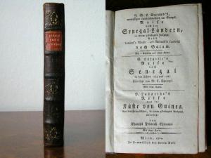 Reise nach den Senegal-Ländern... nebst Lamiral's Wasser- und Rubault's Landreise nach Galam. G. Lajaille's Reise nach Senegal in den Jahren 1784 und […]