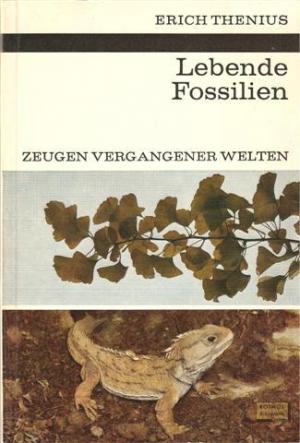 antiquarisches Buch – Erich Thenius – Lebende Fossilien - Zeugen vergangener Welten