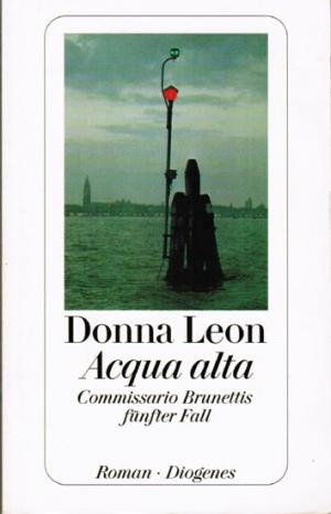 gebrauchtes Buch – Donna Leon – Acqua Alta - Commissario Brunettis fünfter Fall -