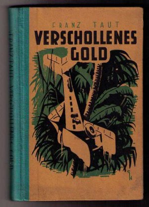 Verschollenes Gold