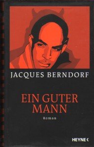 gebrauchtes Buch – Jacques Berndorf – Ein guter Mann. Roman.