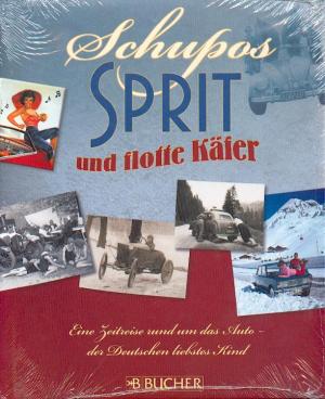 gebrauchtes Buch – Schupos, Sprit und flotte Käfer